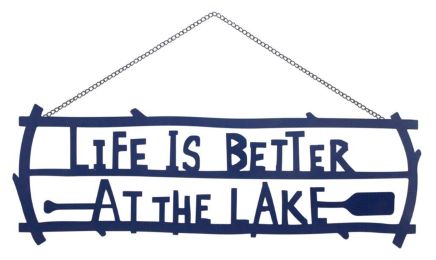 Life Is Better At The Lake Sign 19.5"L x 7.75"H Metal